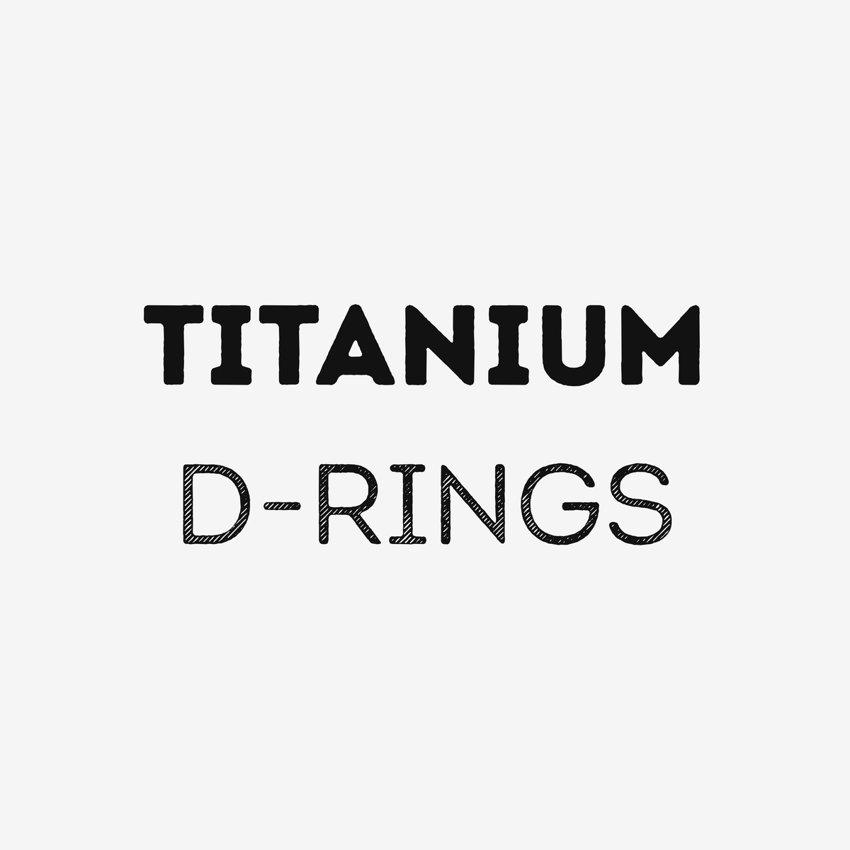 Titanium D-Rings